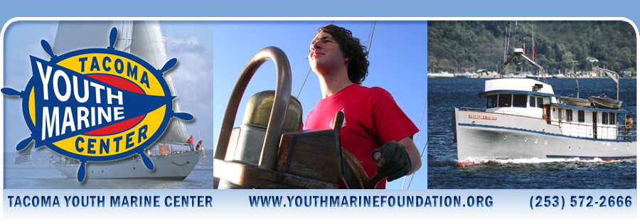 Tacoma Youth Marine Center - Helping youth touch the Sound!