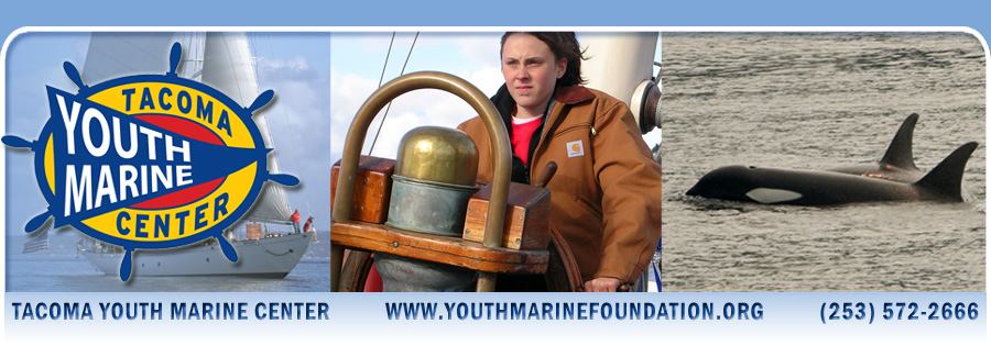 Tacoma Youth Marine Center - Helping youth touch the Sound!
